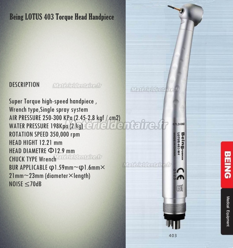Being® LOTUS 403 Turbine Dentaire à clé de serrage (Tête Torque)